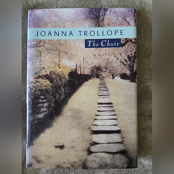 The Choir by Joanna Trollope Hardcover Book - Picture 1 of 7